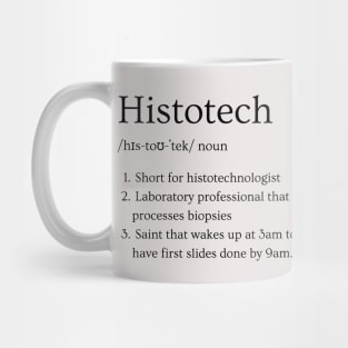 Histotechnologist Funny Dictionary Definition Mug